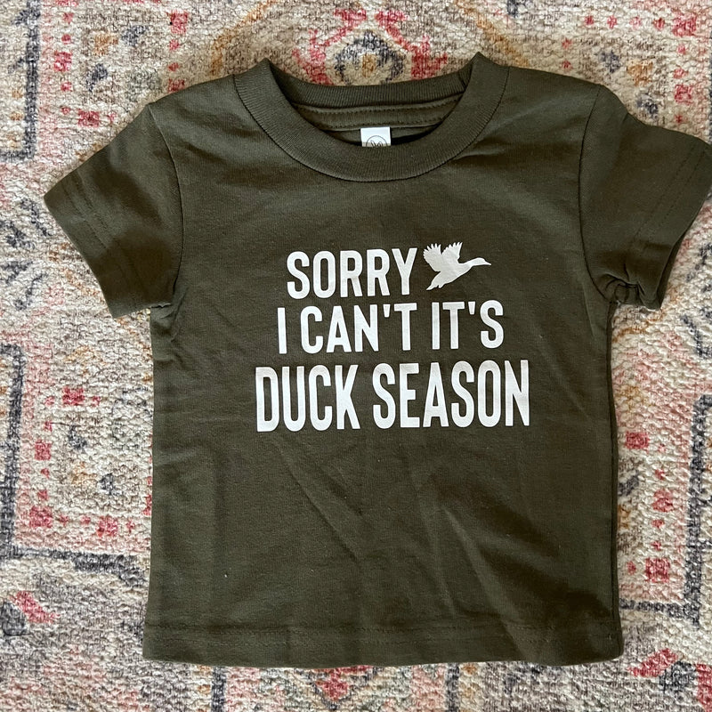 Sorry I Can't.  It's Duck Season
