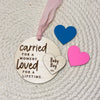 Carried for a moment Loved for a lifetime Ornament