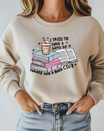 I tried to form a gang Book Club