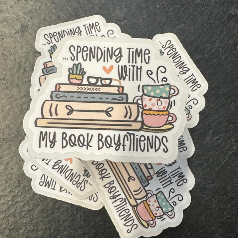 Spending Time With My Book Boyfriend Sticker